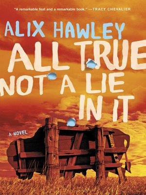 cover image of All True Not a Lie in It